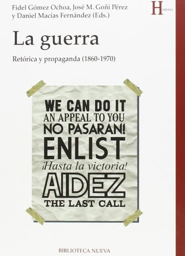 La guerra retórica y propaganda (1860-1970)