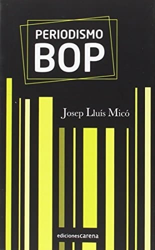 Periodismo BOP estándares para la improvisación informativa