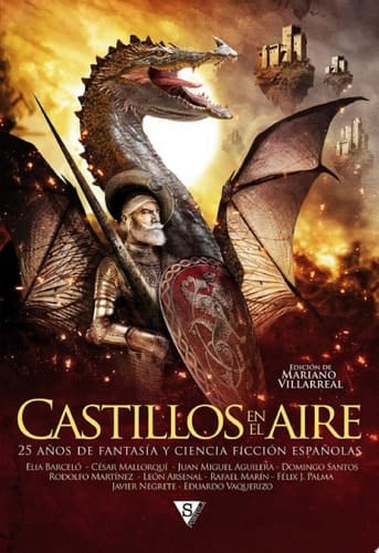 Castillos en el aire 25 años de fantasía y ciencia ficción españolas