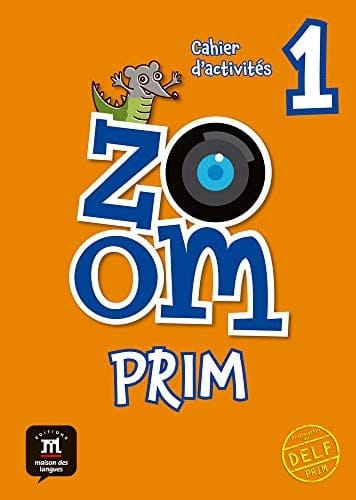 Zoom prim, 1 Cahier d'activités