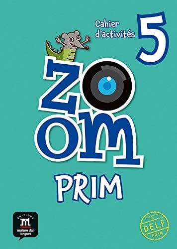 Zoom prim, 5 Cahier d'activités