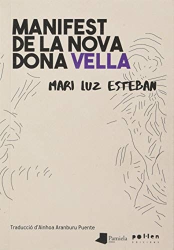 Manifest de la nova dona vella