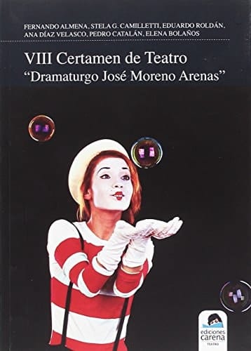 VIII Certamen de Teatro "Dramaturgo José Moreno Arenas", 2016