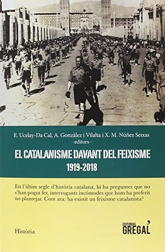 El catalanisme davant del feixisme (1919-2018)