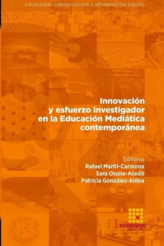nnovacin y esfuerzo investigador en la Educacin Meditica contempornea