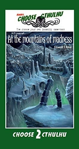 Choose Cthulhu: At the mountains of madness