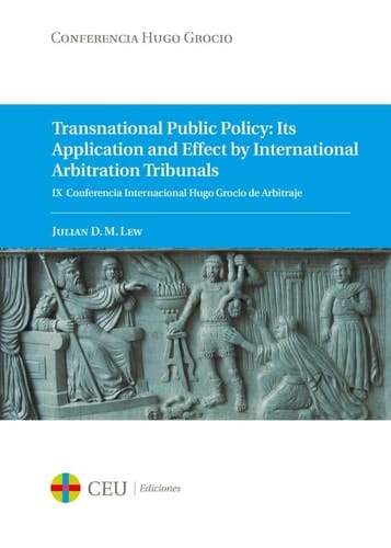 Transnational Public Policy Its Application and Effect by International Arbitration Tribunals