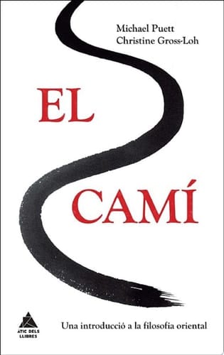 El camí Una introducció a la filosofia oriental