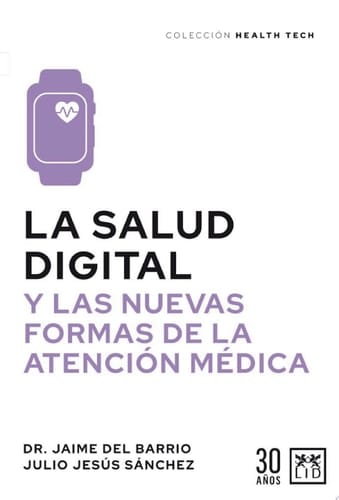La salud digital y las nuevas formas de atención médica