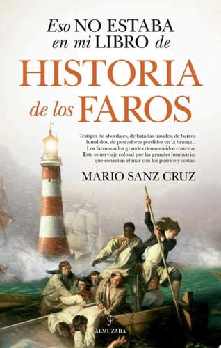 Eso no estaba en mi libro de historia de los faros