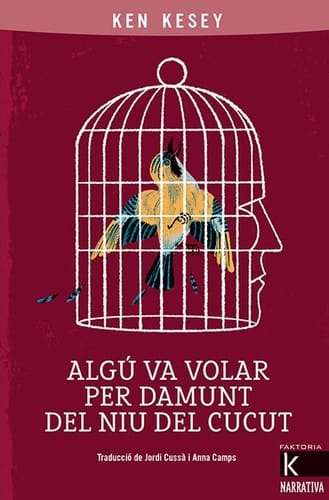 Algú va volar per damunt del niu del cucut