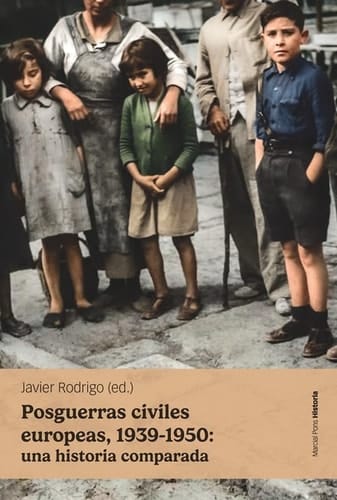 Posguerras civiles europeas, 1939-1950 una historia comparada