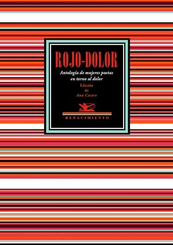 Rojo-dolor antología de mujeres poetas en torno al dolor