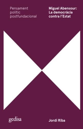 Miguel Abensour la democràcia contra l'Estat