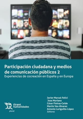 Participación ciudadana y medios de comunicación públicos 2 experiencias de cocreación en España y en Europa