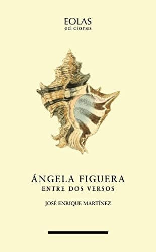 Ángela Figuera entre dos versos