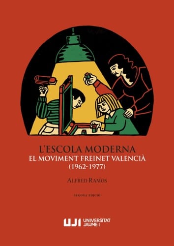 L'Escola Moderna el moviment Freinet valencià (1962-1977)
