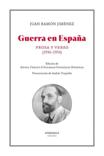 Guerra en España prosa y verso (1936-1954)
