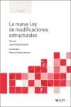 La nueva Ley de modificaciones estructurales