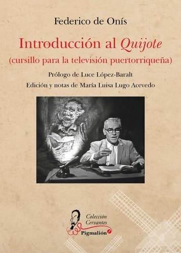 Introducción al Quijote (cursillo para la televisión puertorriqueña)