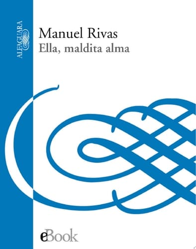 Ella, maldita alma