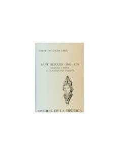 Sant Oleguer, 1060-1137 església i poder a la Catalunya naixent