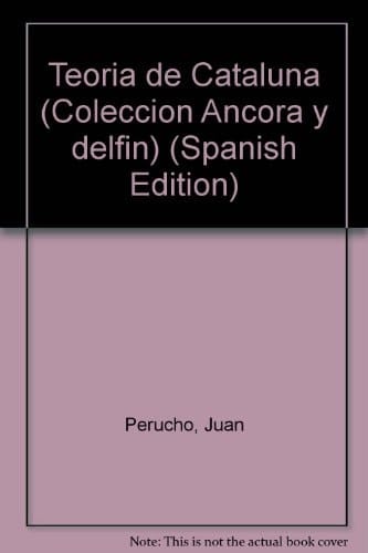 Teoría de Cataluña (Colección Ancora y delfín) (Spanish Edition)