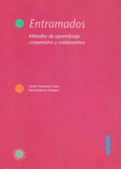 Entramados Métodos de Aprendizaje Cooperativo y Colaborativo