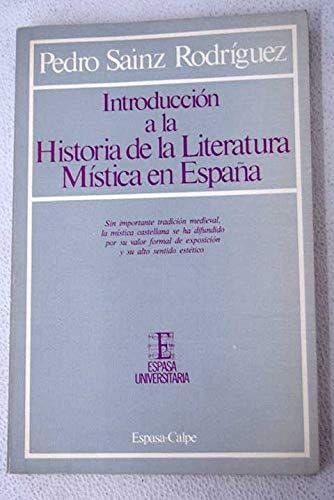 Introducción a la historia de la literatura mística en España (Espasa universitaria) (Spanish Edition)