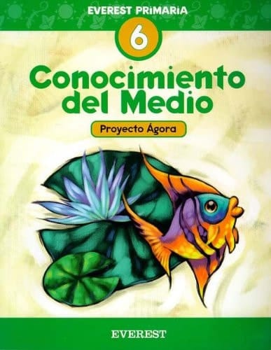 Conocimiento del Medio 6º Primaria. Proyecto Ágora: Educación Primaria