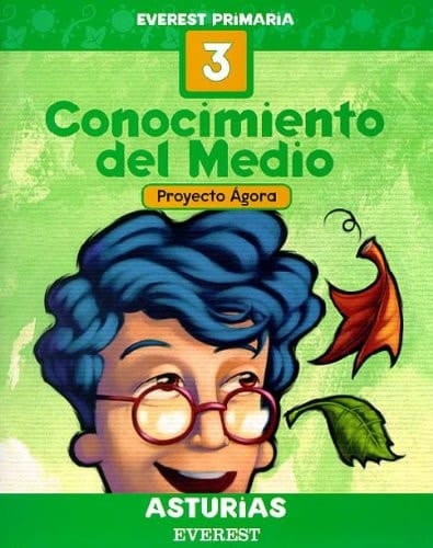 Conocimiento del Medio 3º Primaria. Cuaderno. Proyecto Ágora. Asturias: Everest Primaria. (Spanish Edition)