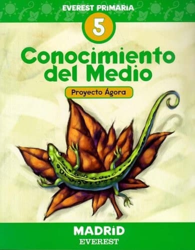 Conocimiento del Medio 5º Primaria. Proyecto Ágora. Madrid: Educación Primaria (Spanish Edition)