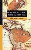 El sol mai no es pon-- sobre els meus fills Mallorca, Cuba, Filipines, 1898