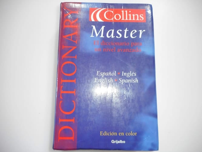 Collins Spanish-English, English-Spanish Dictionary = Collins Diccionario Espa~nol-Ingles, Ingles-Espa~nol
