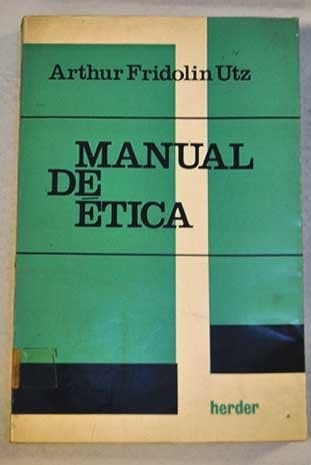 Manual de Ética (Spanish Edition)