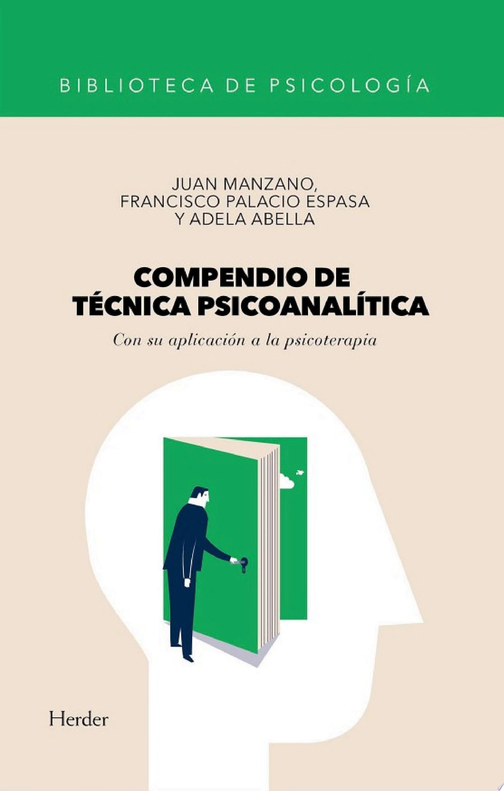 Compendio de técnica psicoanalítica Con su aplicación a la psicoterapia
