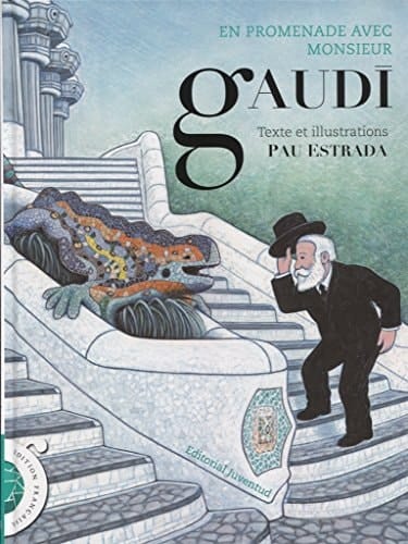 En promenade avec monsieur Gaudí