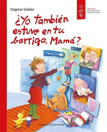 ¿Yo también estuve en tu barriga, mamá?