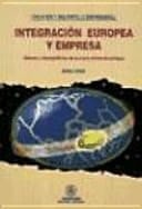 Integración europea y empresa dilemas y desequilibrios de la nueva economía europea