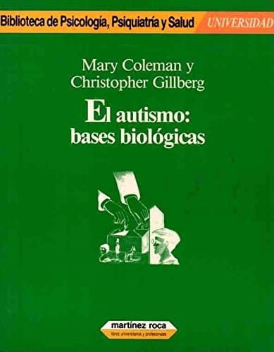 El autismo: Bases biologicas
