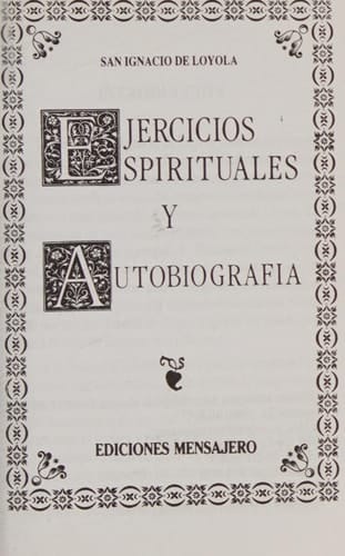 Ejercicios espirituales Autobiografia