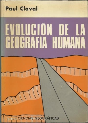 Evolucion de la Geografia Humanasustituto Isbn 84-281