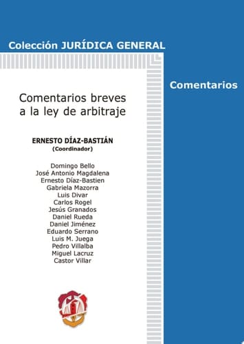 Comentarios breves a la Ley de arbitraje