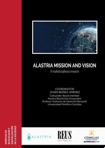 Alastria mission and vision A multidisciplinary research