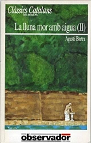 La lluna mor amb aigua