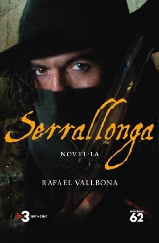Serrallonga Edició especial amb RUTA SERRALLONGA