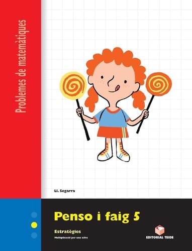 PENSO I FAIG 5. PROBLEMES DE MATEMÀTIQUES