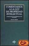Comentários a la ley de propiedad intelectual Real Decreto Legislativo 1/1996, de 12 de abril, por el que se aprueba el Texto Refundido de la Ley de Propiedad Intelectual, regularizando, aclarando y armonizando las disposiciones legales vigentes sobre la materia