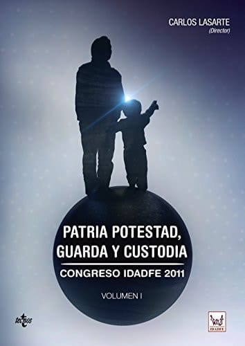 Patria potestad, guarda y custodia congreso IDADFE 2011