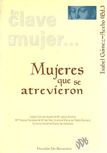 Mujeres que se atrevieron